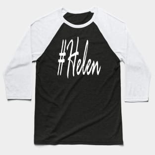Helen design Baseball T-Shirt